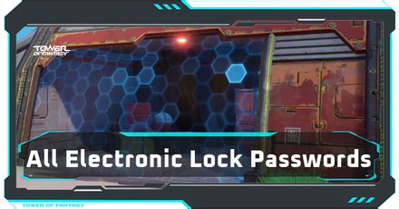 tower of fantasy electronic lock password|Tower of Fantasy: Electronic Locks Password List .